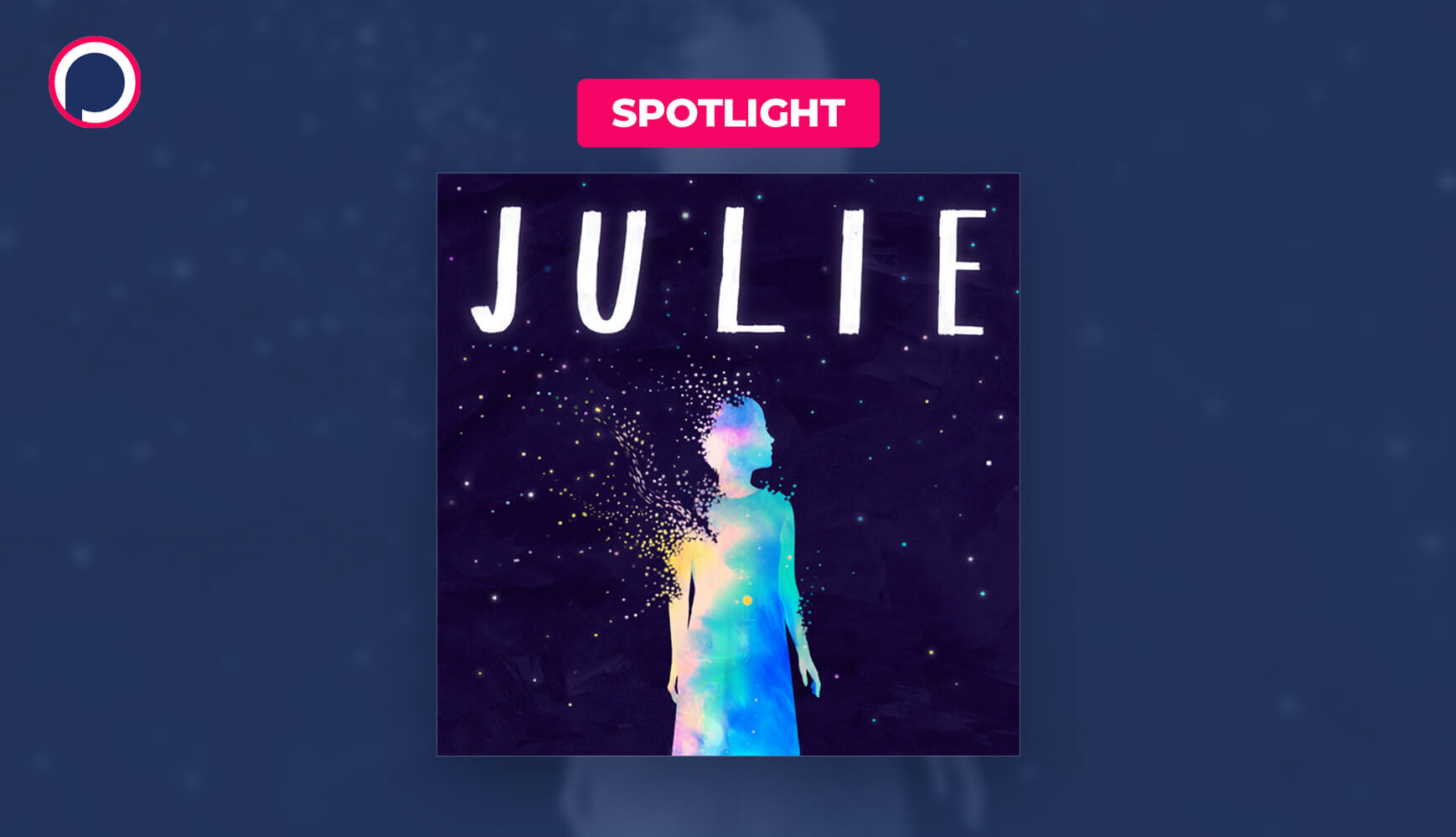 Julie: The Unwinding of The Miracle – A Podcast Capturing One Mother’s Final Months
