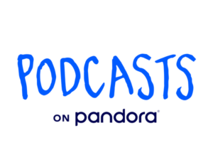 Podcasts on Pandora logo on article about How to get your podcast on Podcasts on Pandora