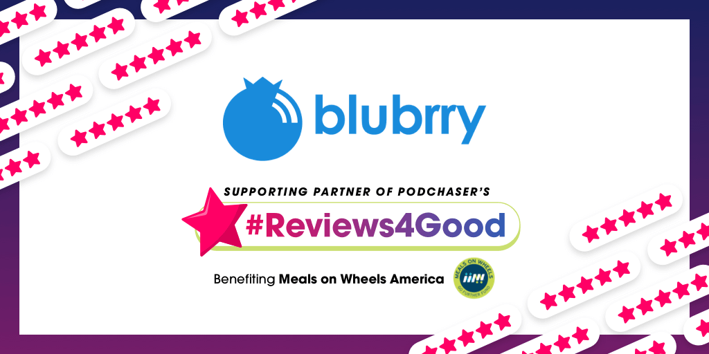 Blubrry to Match #Reviews4Good Donations on Blubrry Hosted-Podcasts!