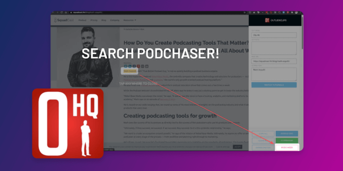 New OutlierClips Chrome Extension Lets You Easily Search Podchaser