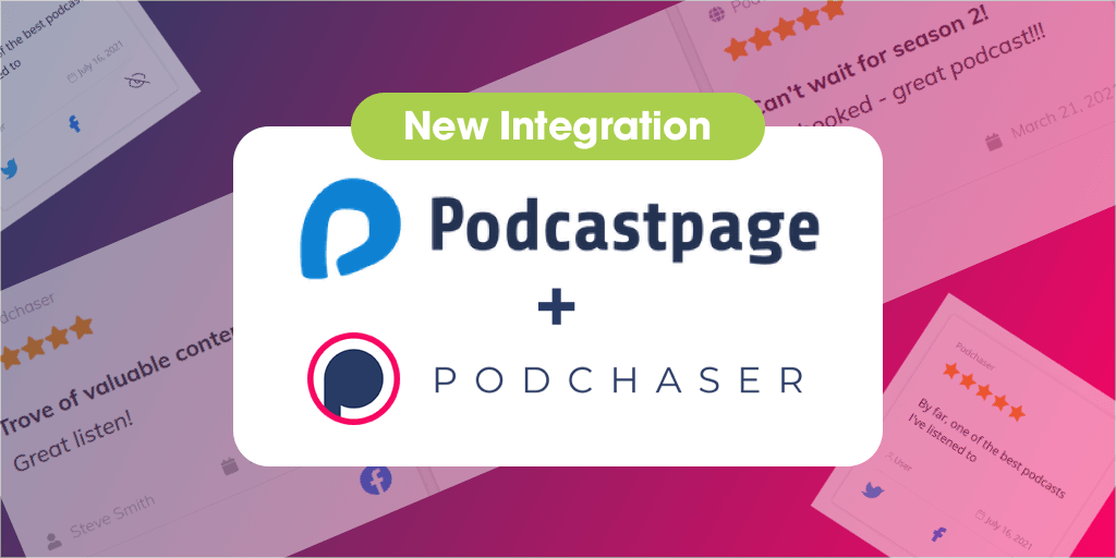 Podcastpage Integrates with Podchaser to Display Ratings & Reviews!