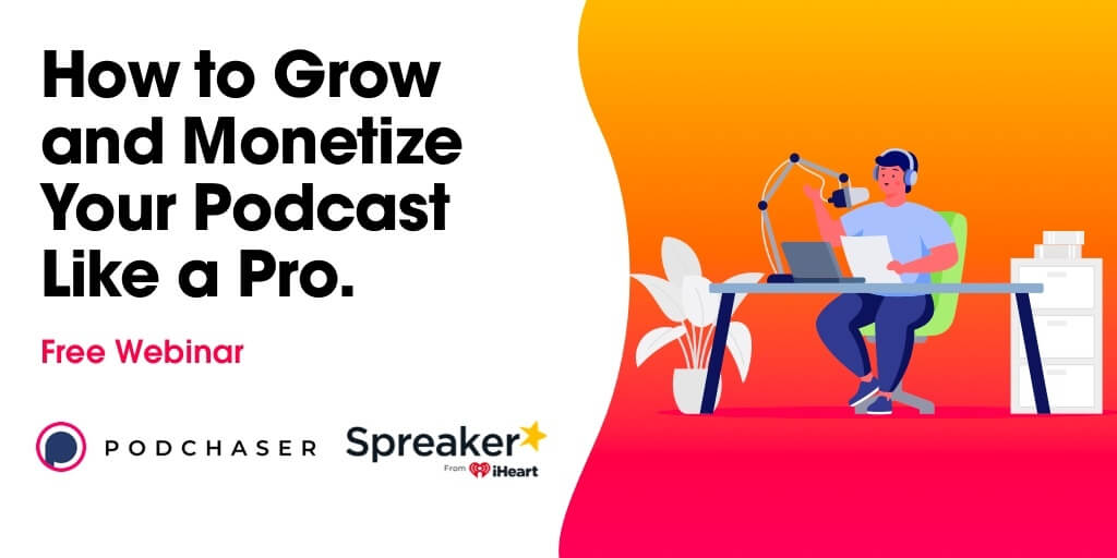 “How to Grow & Monetize your Podcast like a Pro” Webinar – December 1st.