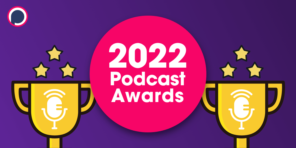 17 Podcast Awards to Keep an Eye On This Year