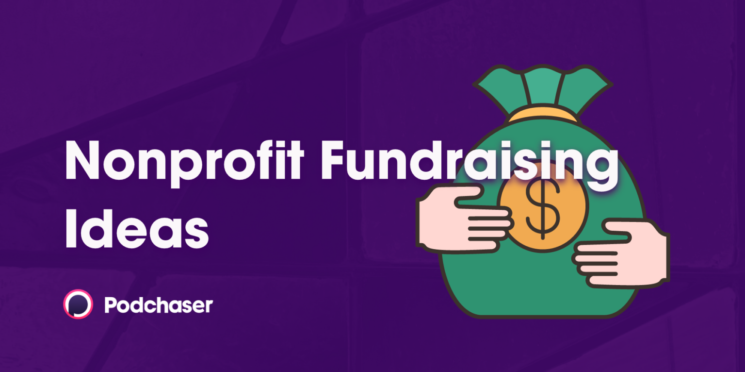 3 Ideas to Help Nonprofits Fundraise with Podcasts