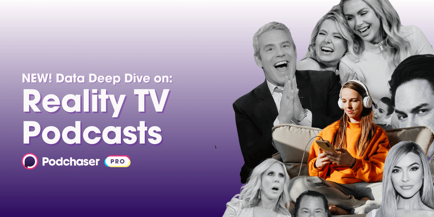 Reality TV Podcasts: An Excellent Channel for Reaching Fans